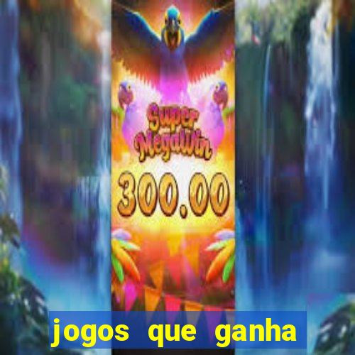 jogos que ganha dinheiro de verdade sem depositar nada